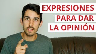 Expresiones para dar la opinión en español [upl. by Avilo]