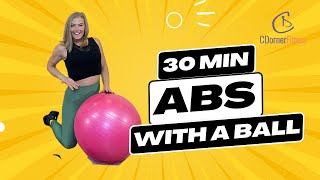 30 MIN ABS WORKOUT WITH STABILITY BALL FOR A STRONGER CORE [upl. by Africah]