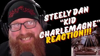 Steely Dan  Kid Charlemagne REACTION [upl. by Clovis]