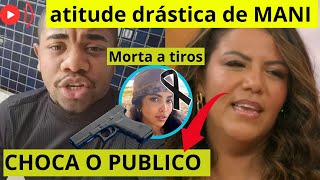 🔴 BBB 24 AGORA atitude drástica de MANI quotCHOCAquot PUBLICO JOVEM É M0RT A TlR0S E MAIS   AO VIVO [upl. by Valerye]