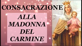 Consacrazione alla Madonna del Carmine [upl. by Gwendolyn]