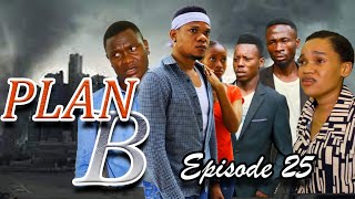 PLAN B  Episode 25 [upl. by Donn961]