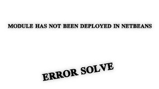 module has not been deployed in netbeans [upl. by Eillom]