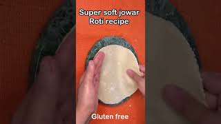 Gluten free jowar roti recipe  super soft jowar roti for beginners [upl. by Toombs]