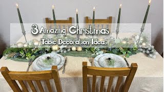 3 Amazing Christmas Table Decorations Ideas [upl. by Reve]