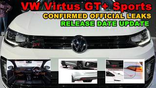 VW Virtus GT Plus Sports Official Confirmed leaks amp Launch Date [upl. by Anairdna754]