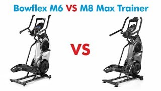 Bowflex Max Trainer M6 vs M8 Comparison  Which is Best For You [upl. by Ches688]