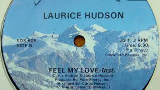 Laurice Hudson  Feel My Love Instrumental 1982 [upl. by Anerroc]