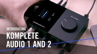 Introducing KOMPLETE AUDIO 1 and 2 – For the Music in You  Native Instruments [upl. by Anitsirhk]