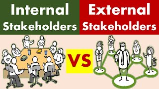 Differences between Internal and External Stakeholders [upl. by Cheri650]