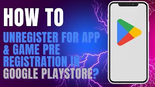 How To Unregister For App amp Game Pre Registration In Google Play Store [upl. by Yelserp]