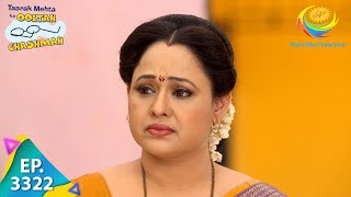 Taarak Mehta Ka Ooltah Chashmah  Ep 3322 Full Episode  7th December 2021 [upl. by Naashom]