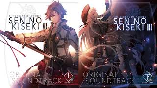 Sen no Kiseki 3 OST Sword of Biting Gale Extended Ver [upl. by Llenrad]