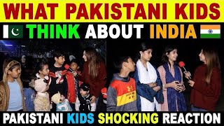 What Pakistani CHILDREN Think About INDIA  Pakistani KIDS Shocking Reaction On INDIA  Sana Amjad [upl. by Ethelind914]