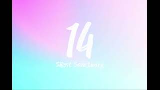 14  Silent Sanctuary Lyrics [upl. by Magel]