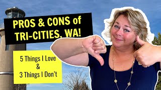 Pros amp Cons of Living in TriCities WA from a local Realtor® [upl. by Doownel]