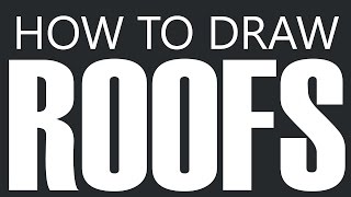 How To Draw A Roof  Lightweight Home Roof Drawing Tar amp Plywood Roofs [upl. by Nnaytsirk]