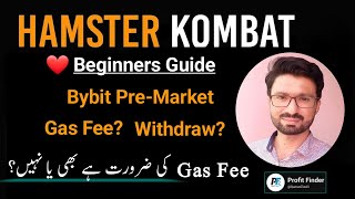 Hamster Kombat  Withdrawal amp Gas Fee  Bybit PreMarket  Online Earning  QamarZiaAli [upl. by Eronaele]