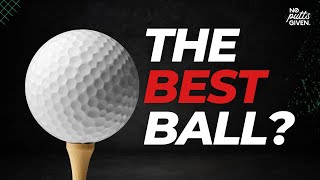 The Best Golf Ball of 2024  NO PUTTS GIVEN [upl. by Kata]