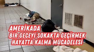 Amerikada Gece Sokakta Yaşamak 🏚️  Amerikada Yaşam  Amerikada Hayat 19 [upl. by Rim308]