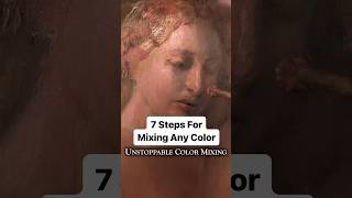 7 Steps to Mix Any Color  Oil Painting Tips [upl. by Zackariah]