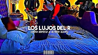 Los Lujos Del R  Chino Antrax Letra [upl. by Modnarb]