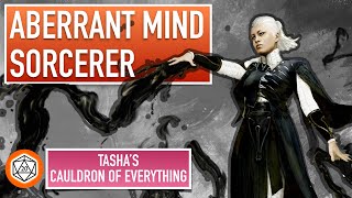 Watch this before you play the Abberant Mind  Tashas Cauldron Sorcerer Subclass [upl. by Nosnar]