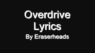 Overdrive  Eraserheads with Lyrics [upl. by Terpstra]