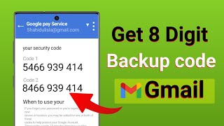 how to get 8 digit backup code for Gmail Account [upl. by Amitie]