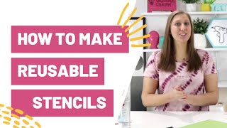 How To Make Reusable Stencils With Cricut [upl. by Alegnaed]