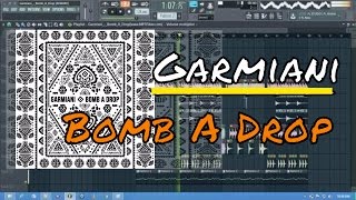 Garmiani  Bomb A Drop FL Studio Remake  Free FLP [upl. by Dahl]