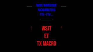 Modes numériques FT8  FT4  WSJTZ  WSJTX  Configuration et utilisation des TX Macro [upl. by Jephum]