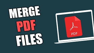 Merge PDF Files Like A PRO In 2024 [upl. by Packer]