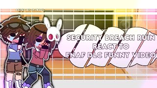 Security breach ruin react to Fnaf DLC funny video  Gacha Nox  ImJade¿ [upl. by Angelita664]