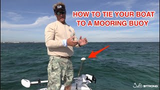 How To Tie Your Boat To A Mooring Buoy Quick amp Easy Way [upl. by Kennett181]