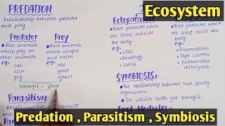 Symbiotic Mutualism  Predation  parasitism  Class 12 Biology [upl. by Wolgast]