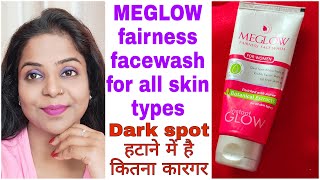 MEGLOW fairness facewash review  Demo Dark Spot reduction Face wash for women All skin types [upl. by Elleb]