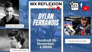 Dylan Ferrandis dans le Live MX Reflexion [upl. by Ivz]