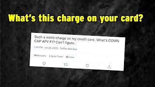 Comn Cap Apy F1 Auto Pay  What This Charge On Credit Card Is All About Is it a legit transaction [upl. by Raynold156]