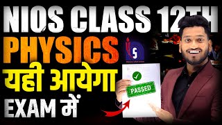 Nios Class 12th Physics 312 Most Important Questions with Answers  Complete Syllabus Marathon [upl. by Ylim]