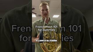 French Horn for Dummies 101 horn musicteacher banddirector band [upl. by Khalin]