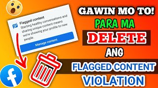 PAANO EH DELETE ANG FLAGGED CONTENT VIOLATION SA FACEBOOK 2023 [upl. by Karalynn]