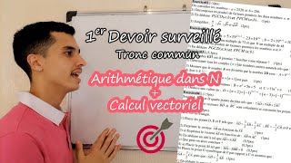 🔥Devoir surveillé N°1 Arithmétique dans N amp Calcul vectoriel  Tronc commun [upl. by Marozas]