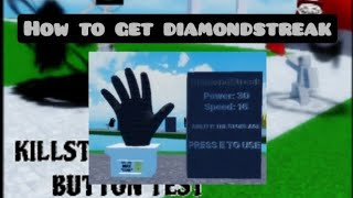 Killstreak gloves button test how to get diamondstreak stone badge [upl. by Niatsirhc]