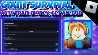 💥NEW💥📥Roblox script hack giant survival📥Auto fram moneyget all gunmobilePCLion Kc Lee [upl. by Enirehtacyram]