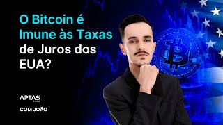 TAXA DE JUROS AMERICANA NEM SEMPRE INFLUENCIA O BITCOIN [upl. by Haleak]