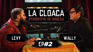 ¡La Cloaca con Wally Y Levy 2 ¡Petro no está solo [upl. by Evvy]