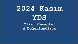 2024 Kasım YDS  Genel Değerlendirme [upl. by Jared]