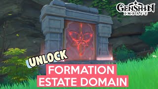 How to UNLOCK Formation Estate Domain  Genshin Impact [upl. by Aysahc]