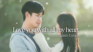 Lyrics Crush 크러쉬  Love You With All My Heart Queen of Tears OST English Cover [upl. by Margarida699]